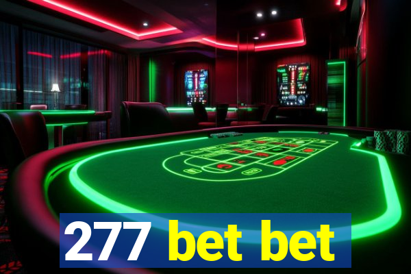 277 bet bet